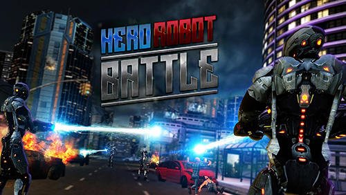download Hero robot battle apk